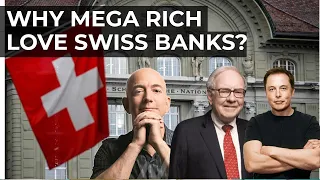 Why MEGA RICH  Love Swiss Banks? (Dark Truth)