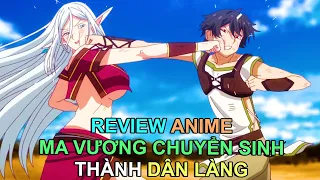 MA VƯƠNG CHUYỂN SINH SIÊU BÁ | REVIEW PHIM ANIME HAY