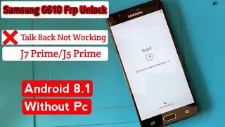 Without Pc: Samsung J7 Prime Frp Unlock | Sm-G610F/G611F/G570 Google Account Bypass Android 8.1