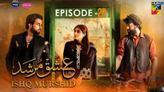 Ishq Murshid - Episode 22 [𝐂𝐂] - 25 Feb 24 - Sponsored By Khurshid Fans, Master Paints & Mothercare