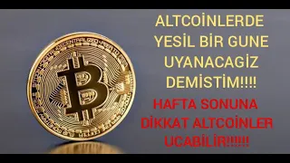 HAFTAS ONUNA DİKKAT!!! ALTCOINLER UCACAK!!! BITCOIN VE ALTCOIN SON DAKIKA YORUM  ANALIZ HABER USDT