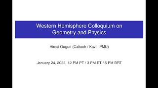 WHCGP: Hirosi Ooguri, "Symmetry in QFT and Gravity"