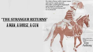 The Stranger Returns / A Man, a Horse, a Gun (1967) | Tony Anthony | Full Western