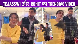 Tejasswi Prakash And Rohit Suchanti Dance On A Trending Instagram Video They Just Nailed It