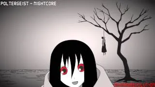 Poltergeist   Nightcore SHORT VERSION