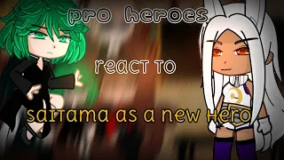 Pro Heroes React To Saitama As New Hero || MHA || OPM || Gacha Club [ One punch man ]