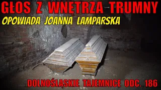 Głos z wnętrza trumny. Dolnośląskie Tajemnice odc. 186 Klasztor Głębowice, opowiada Joanna Lamparska