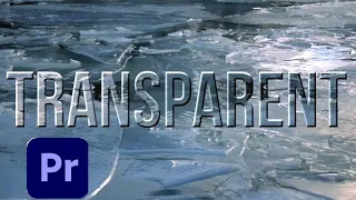 Premiere Pro Tutorial -Create Transparent Glass Text Effect