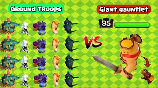 Barbarian King with Giant Gauntlet Vs Ground Troops ll Clash of clans ll