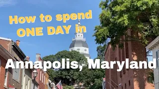 Annapolis Maryland Guide