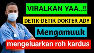 VIRALKAN YAA‼️ Detik-Detik DOKTOR Ady Mengamook mengeluarkan roh kardus nya