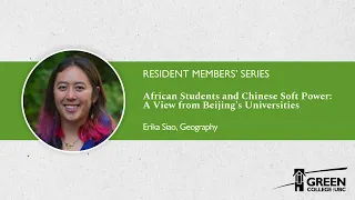 African Students and Chinese soft Power: A View From Beijing's Universities | Erika Siao