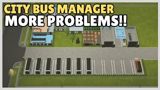 BUS DRIVER PLAYS CITY BUS MANAGER - WORKING ON A RELIABLE NETWORK | DAY 4