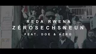 Reda Rwena - ZÉROSECHSNEUN feat. DOE & Azro (prod. von DANNO)