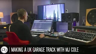Style Guide: UK Garage | Part 2 - Making A Track on the Fly with MJ Cole