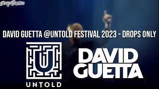 David Guetta @Untold Festival 2023 - Drops Only