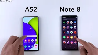 SAMSUNG A52 vs Note 8 - Speed Test