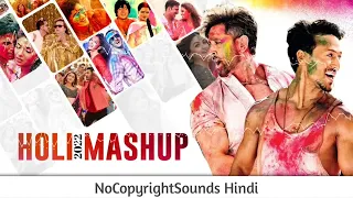 HOLI MASHUP 2022    NoCopyright Hindi Songs    Holi Special    NCS Hindi