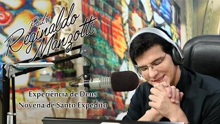 Experiência de Deus | 3º Dia da Novena de Santo Expedito | Padre Reginaldo Manzotti