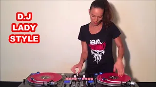 D.J LADY STYLE - SCRATCHING MIXES