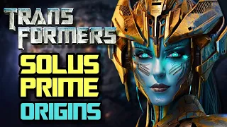 Solus Prime Origins - The Mother Of Transformers, A Prime Who Can Create Any Machine With Her Forge!