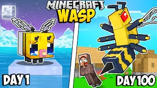 I Survived 100 Days as a WASP in Minecraft