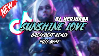 DJ SUNSHINE LOVE BREAKBEAT REMIX FULL BEAT TERBARU 2023