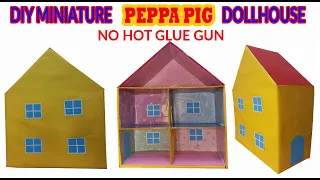 DIY MINIATURE DOLLHOUSE PEPPA PIG PEPPA PIG HOUSE WITHOUT USING GLUE GUN / HOT GLUE