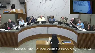 Odessa City Council Work Session May 28th, 2024
