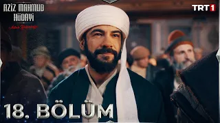 Aziz Mahmud Hüdayi: Aşkın Yolculuğu 18. Bölüm @trt1