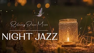 Calm Jazz Night Instrumental Music - 12 HOUR vs Ethereal Piano Jazz Music for Deep Sleep, Relax,...