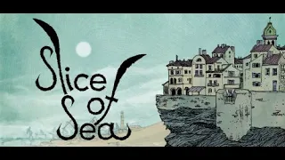 Slice of Sea The First 14 Minutes Walkthrough Gameplay (No Commentary)