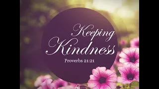 Keeping Kindness (April 19, 2020)