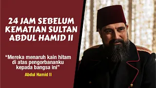 Menegangkan!! Detik-Detik Kematian Sultan Abdul Hamid II - Payitaht Abdul Hamid #part1