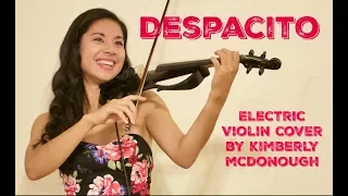 Despacito - Luis Fonsi feat. Daddy Yankee (Electric Violin Cover + Sheet Music by Kimberly Hope)