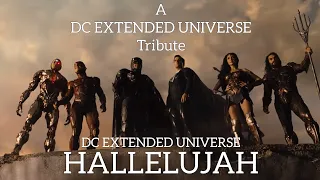 DC Extended Universe: Hallelujah | A DC Extended Universe Tribute | SuperSpot