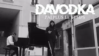 DAVODKA & Greenfinch - J'ai Plus Le Temps  ( Clip Officiel )