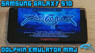 Samsung Galaxy S10 (Exynos) - Soulcalibur II - Dolphin Emulator MMJ - Test