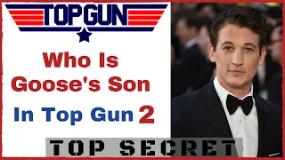 Will Gooses Son Be In Top Gun 2?  | Who Will Play Goose's Son in Top Gun 2?