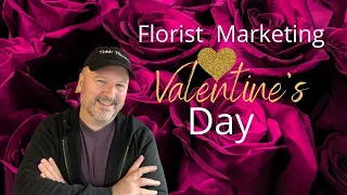 Florist Marketing Tips for Valentine's Day