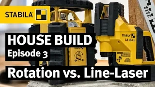 STABILA House build | Episode 3 | Rotation-Laser vs. Line-Laser