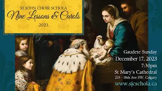 SJCS Nine Lessons and Carols 2023