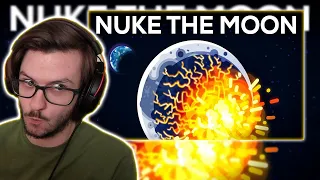 Daxellz Reacts What if We Nuke the Moon