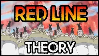 Was The RED LINE Built By The World Govt.? - One Piece Theory | Tekking101