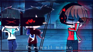 🍃{Farewell MeMe|Flash warning!}[By _diamond_fridgi_]Ft.YandereCompot]🍃