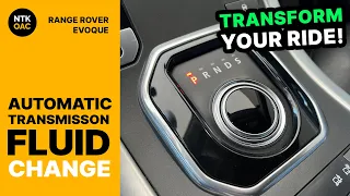 AVOID Automatic Transmission DAMAGE by Changing Fluid - Range Rover Evoque