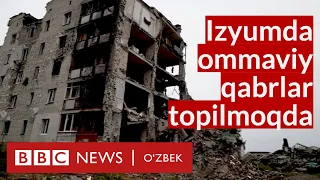 Россиядан тортиб олинган Изюмда юзлаб жасадлар ташланган қабр топилган - BBC News O'zbek Украина