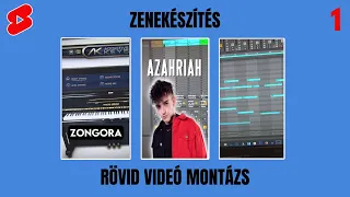 "Rövid Videó" Összeállítás｜Zenekészítés #1 (Azahriah x Desh, T.Danny, Manuel stb.)