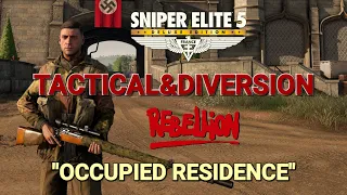 Sniper Elite 5/Tactical&Diversion/Occupied Residence