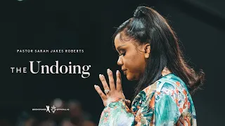 The Undoing - Pastor Sarah Jakes Roberts